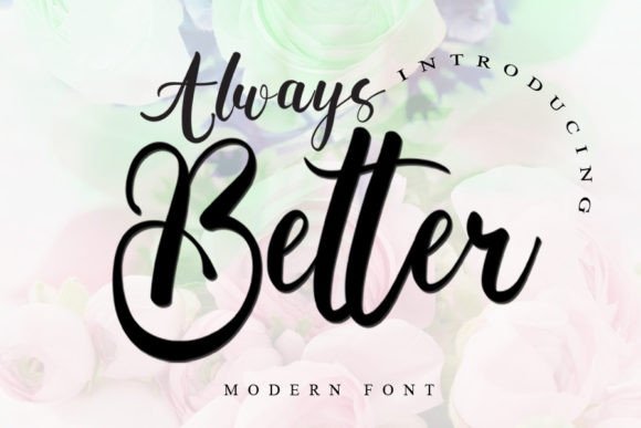 Always Better Font Review