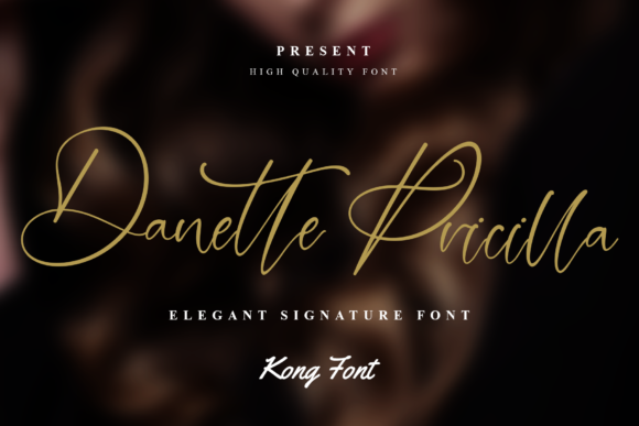 Why Danette Pricilla Font Elevates Your Brand's Visual Appeal